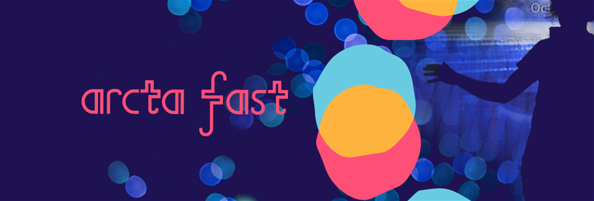 Arcta Fast