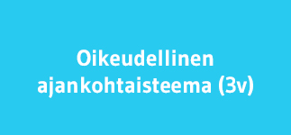 3_Oikeudellinen_ajankohtaisteema.jpg