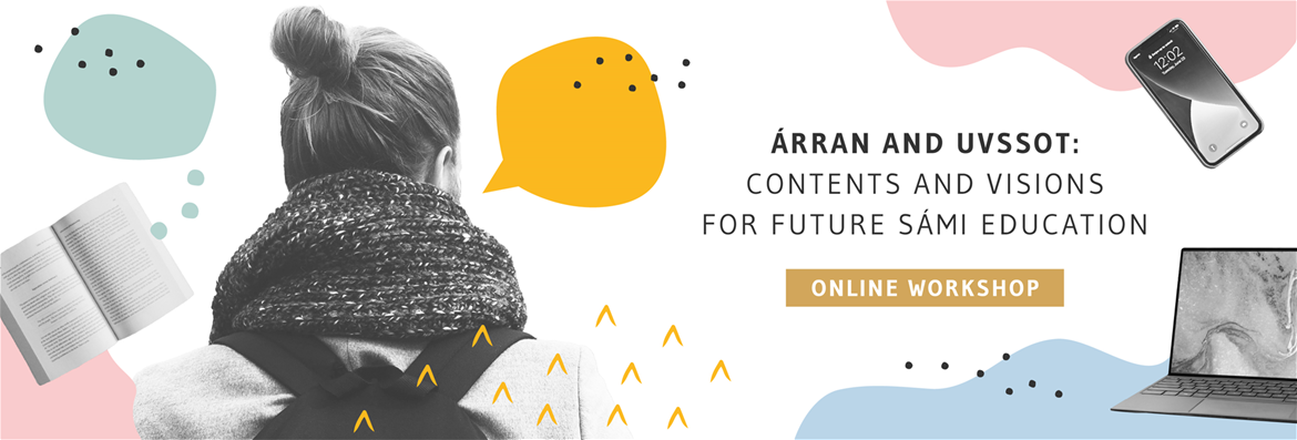 Árran and Uvssot: Contents and visions for future Sámi education