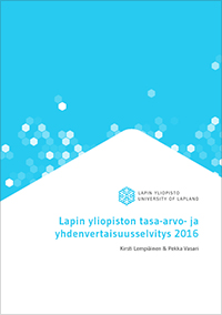 Lapain yliopiston tasa-arvo- ja yhdenvertaisuusselvitys 2016