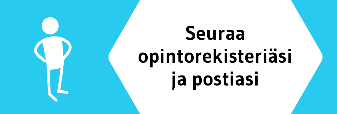 Seuraa opintorekisteriäsi ja postiasi